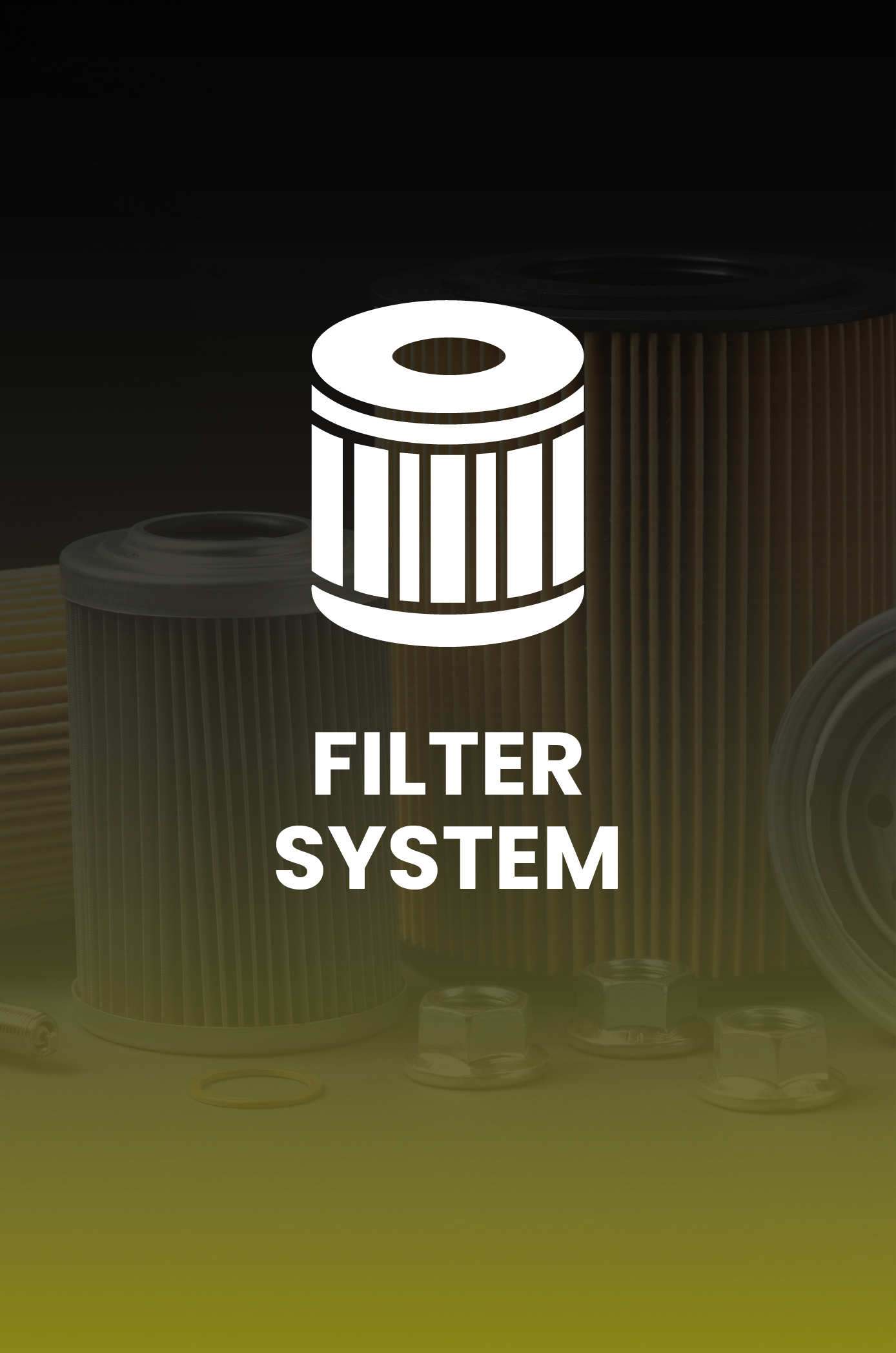 Filter System
