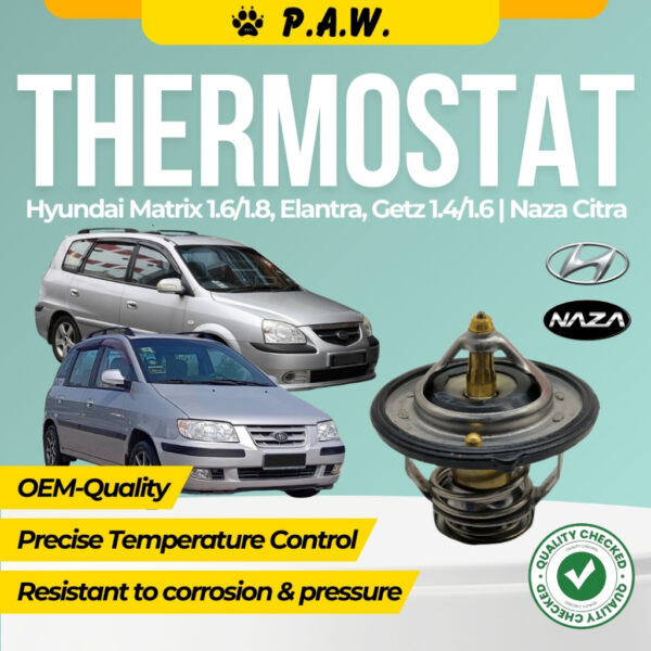 Thermostat for Hyundai Matrix 1.6/1.8, Elantra, Getz 1.4/1.6 & Naza Citra 82°C (With Oring)