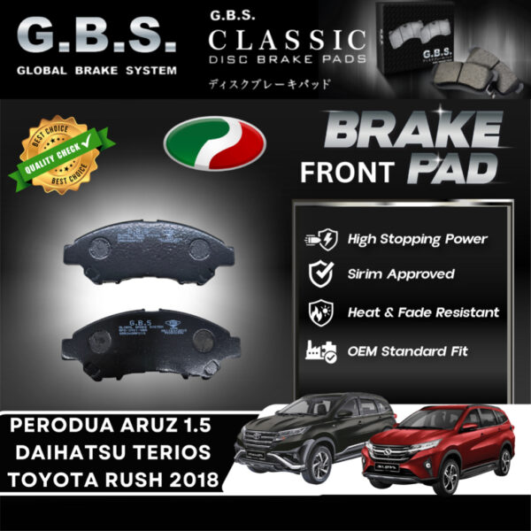 PERODUA ARUZ 1.5 TOYOTA RUSH 2018 DAIHATSU TERIOS Front GBS Classic Brake Pad Brek Depan