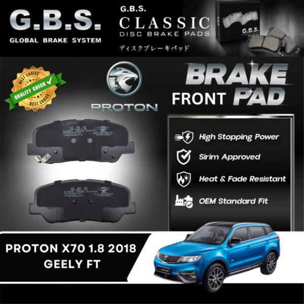 Proton X70 1.8 2018 Front GBS Classic Brake Pad Depan Brek