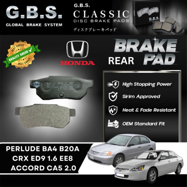 Honda Prelude BA4 B20A 2.0, CRX ED9 1.6, EE8 1.6 VTEC Accord CA5 2.0 1985-1989 GBS Classic Rear Brake Pad Belakang Brek