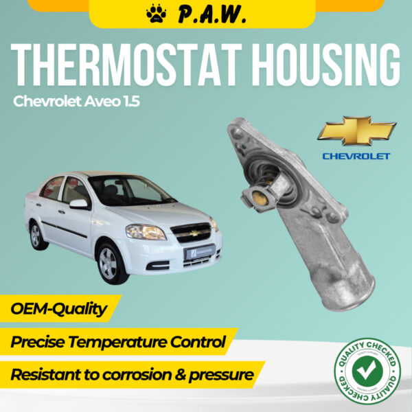 CHEVROLET AVEO 1.5 92'C THERMOSTAT + HOUSING (ALU-LONG)