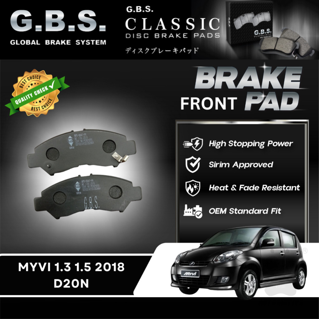 PERODUA MYVI 1.3 1.5 GEN3 2018-2024 D20N Front GBS Classic Brake Pad Brek Depan