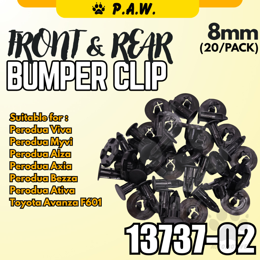 13737-02 PAW FRONT & REAR Bumper Clip 8mm (20 /pack) Myvi Viva Alza Axia Bezza Ativa, Avanza F601