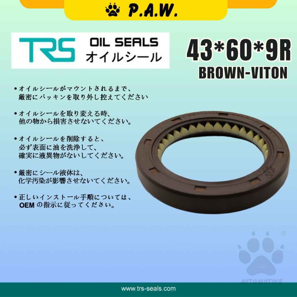 43*60*9R TRS Top Converter Oil Seal - Proton Wira, Waja & Hyundai Getz & Naza Ria
